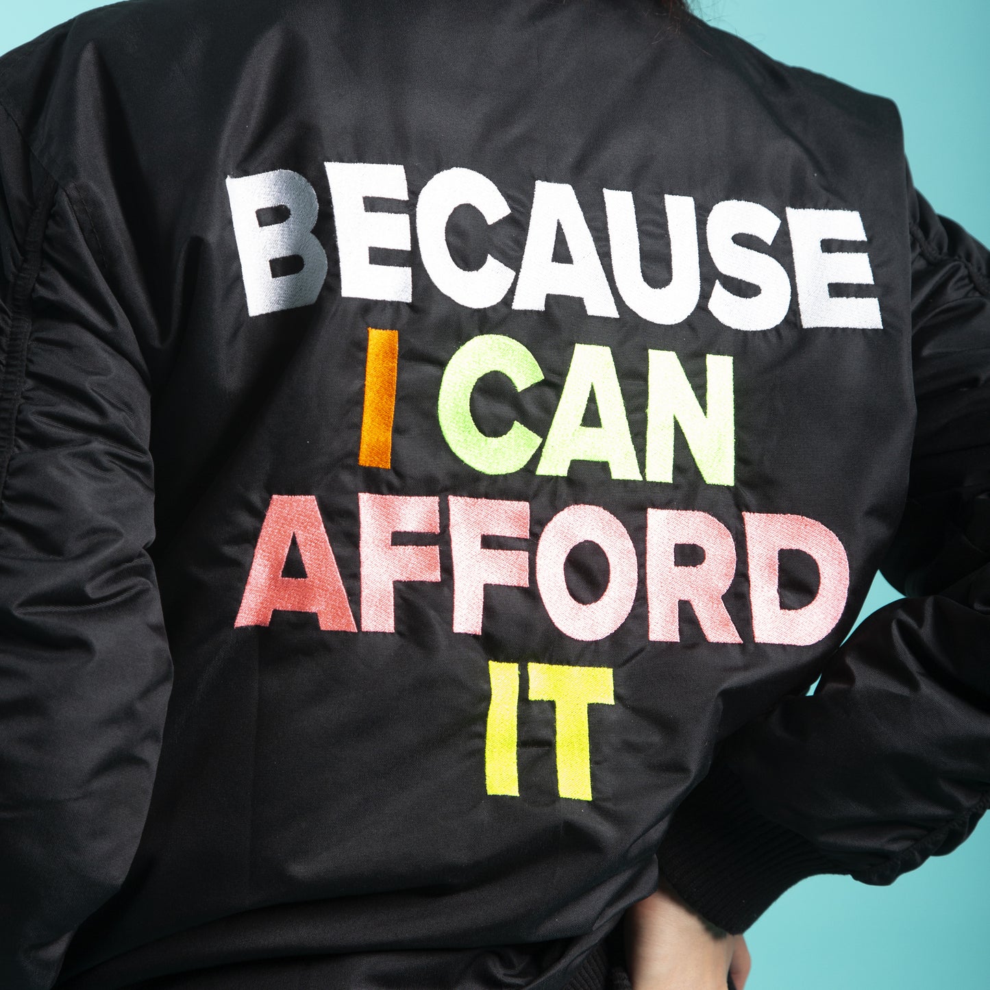 because i can afford it - Jacket